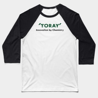 Toray Innovation by Chemistry Baseball T-Shirt